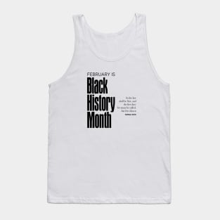 Black History Month: February is Black History Month Tank Top